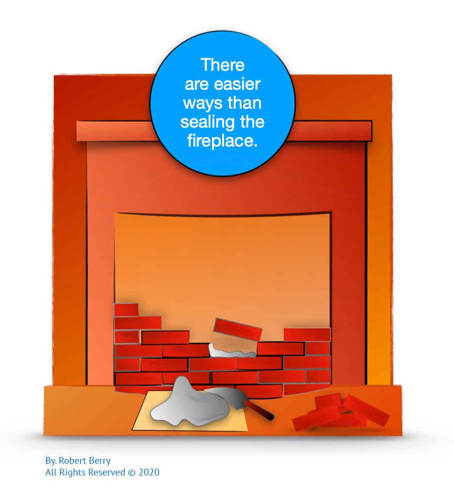 There are Easier Ways than Sealing a Fireplace Infographic